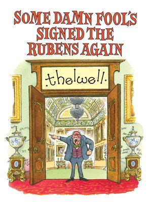 cover image of Some Damn Fool's Signed the Rubens Again